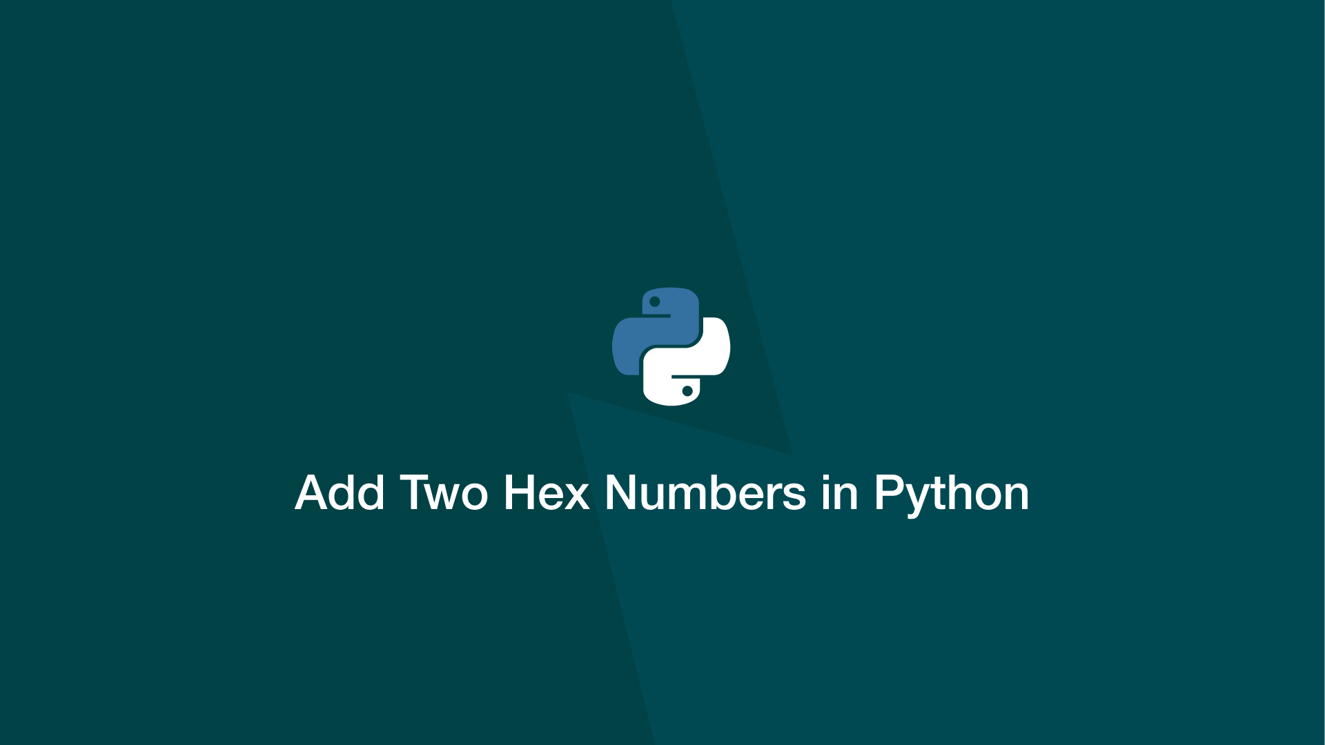 How To Add Two Hex Numbers In Python SkillSugar