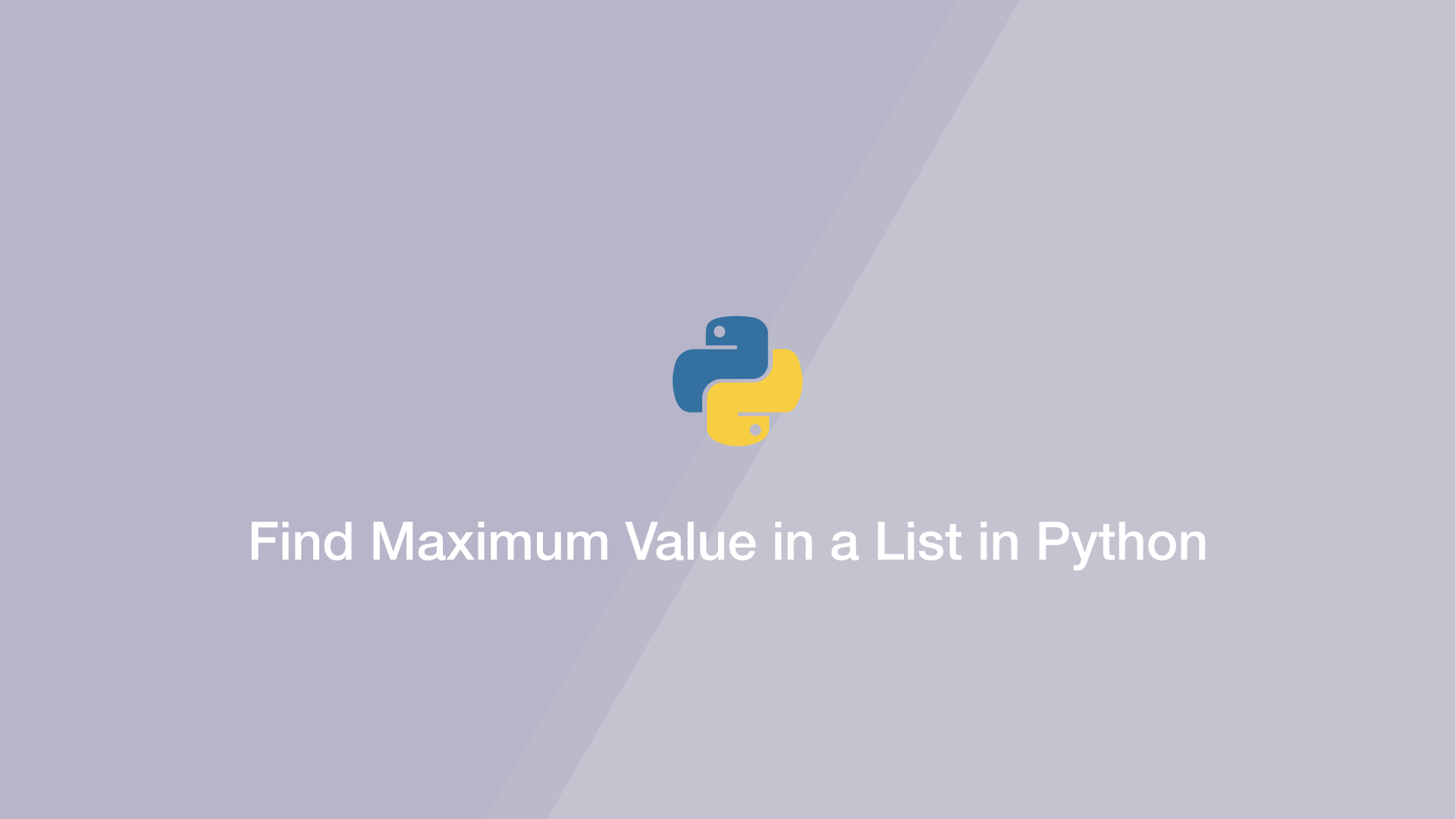 Find Maximum Value In A List In Python SkillSugar